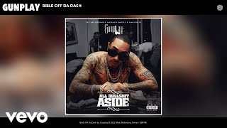 Gunplay - Bible Off Da Dash (Official Audio)