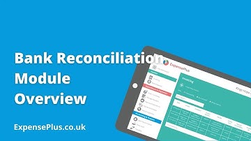 ExpensePlus - Bank Reconciliation Module Overview (3m 24s) NEW