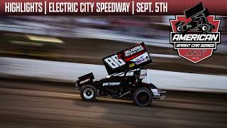 ASCS | American Sprint Car National Series | Electric City Speedway | September 5, 2026 | HIGHLIGHTS