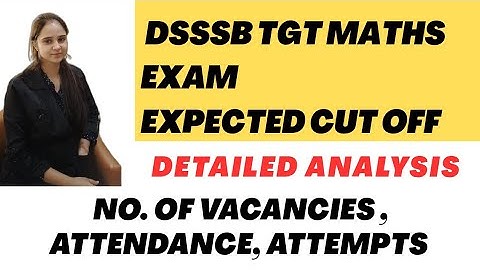 #dsssb #tgt #maths Exam Expected #cutoff 2024-25 by PRACHI PAWAR only on @SelectionMate 