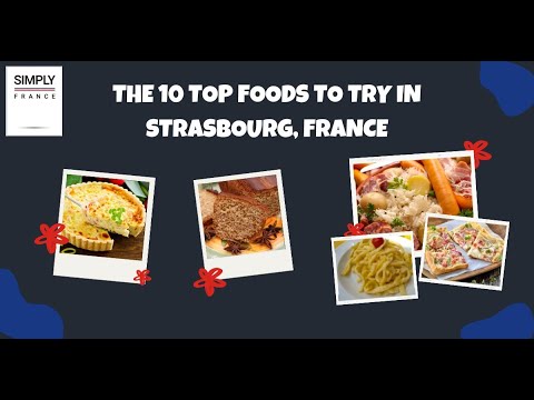 Video: Restorantet më të mira në Strasburg, Francë