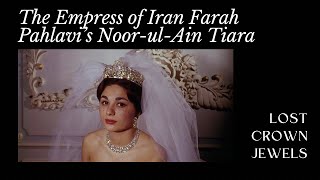 The Empress of Iran’s Farah Pahlavi Noor-ul-Ain Diamond Harry Winston Tiara 🇮🇷