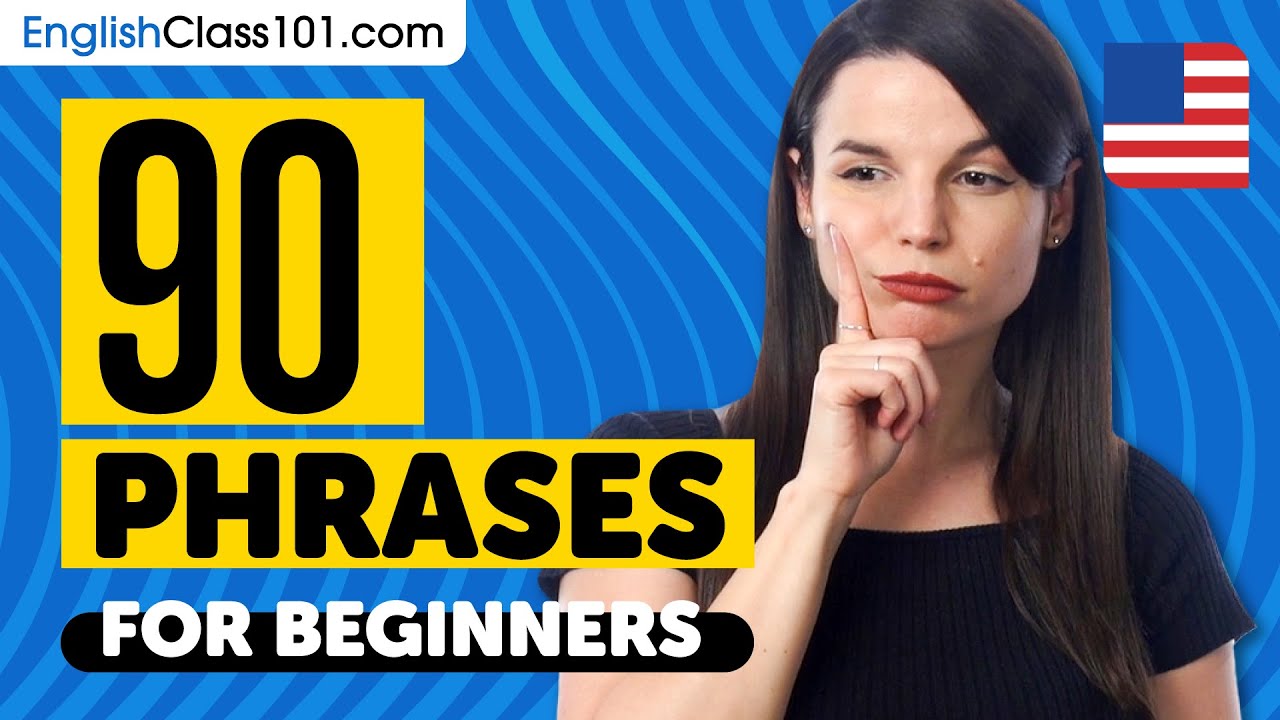 90 Phrases Every English Beginner Must-Know