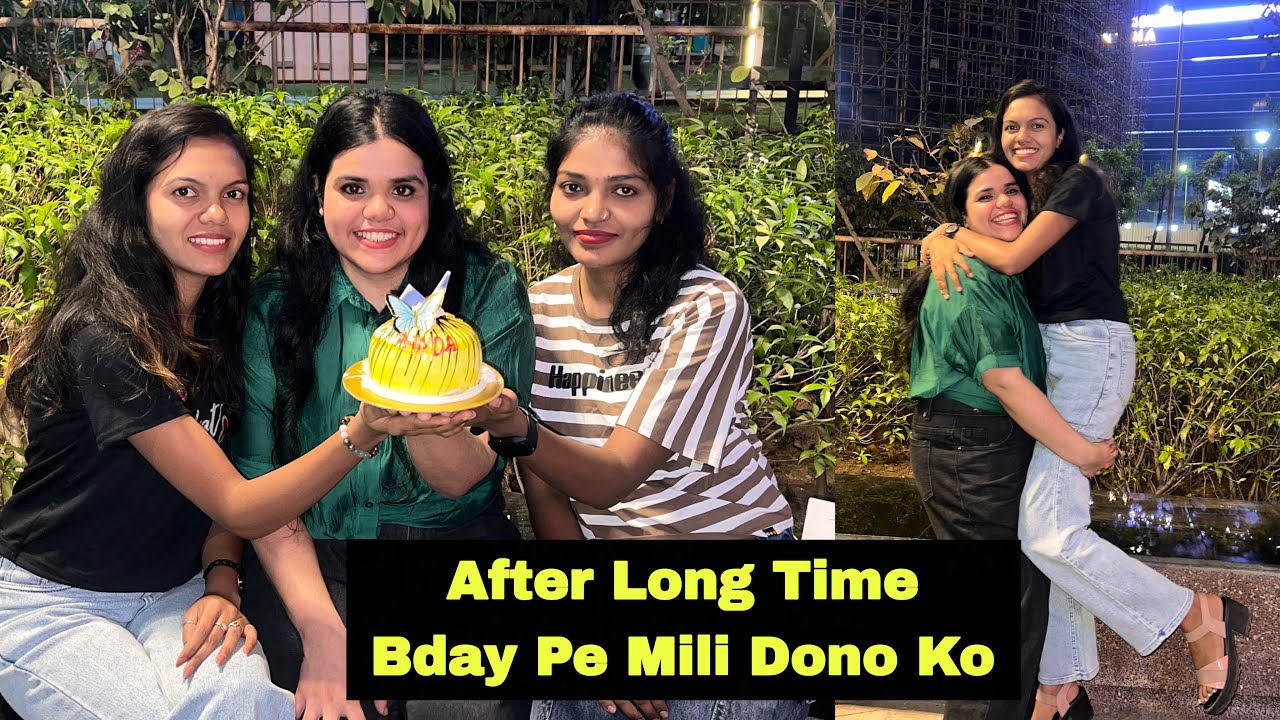 After Long Time Bday Pe Mili Dono Ko 🥳 | Birthday Celebration 🎉 | Friends Forever | Pragya Vlog