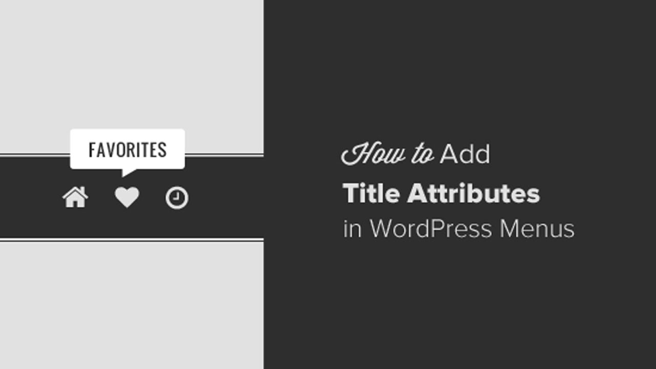 How To Add Title Attribute In WordPress Navigation Menus YouTube How To Add Title Attribute In WordPress Navigation Menus YouTube