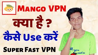 Mango Vpn Kya Hai - Mango Vpn Kaise Use Kare - Vpn App - Mango Vpn App - Mango Vpn screenshot 5