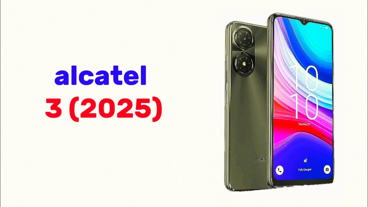 Alcatel 3 2025 👍 
