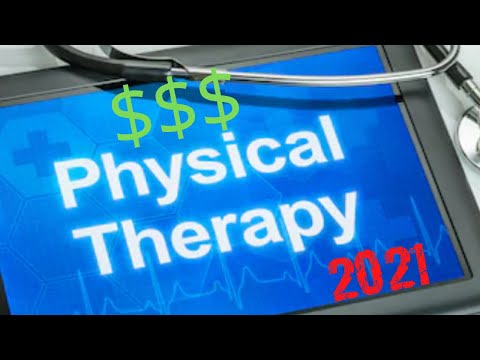 How Much Money Does a Physical Therapist Make in 2021 and Beyond?