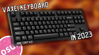 Vaxei Keyboard In 2023 Ikbc Cd87 V2 Review