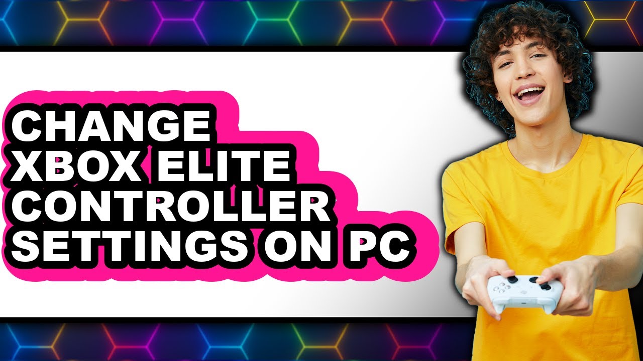 How to Change Xbox Elite Controller Settings on Pc - Step by Step - YouTube