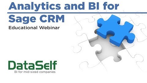 Analytics and BI for Sage CRM_140410