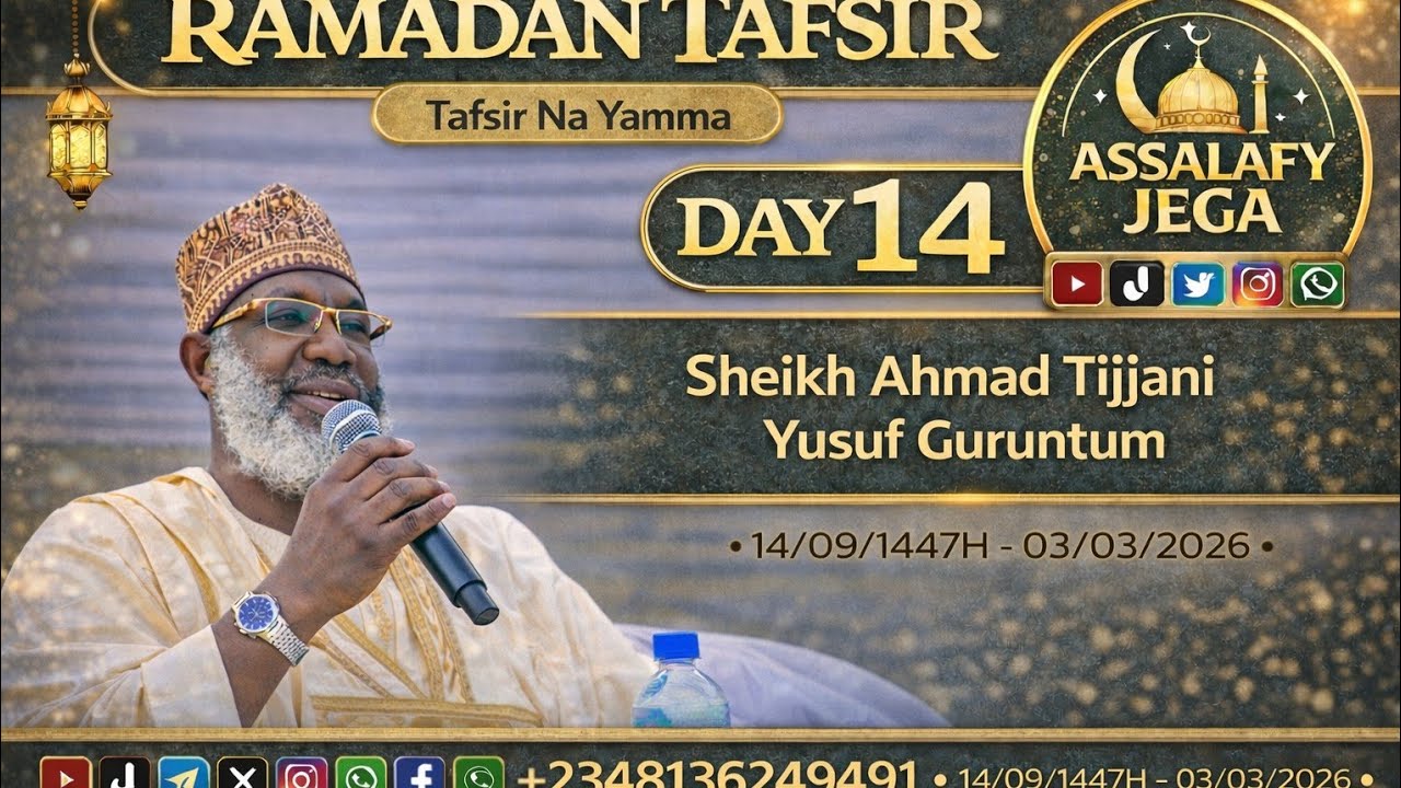 014_Ramadan_Tafseer_1447/2026_Yamma. SHEIKH AHMAD TIJJANI YUSUF GURUNTUM 