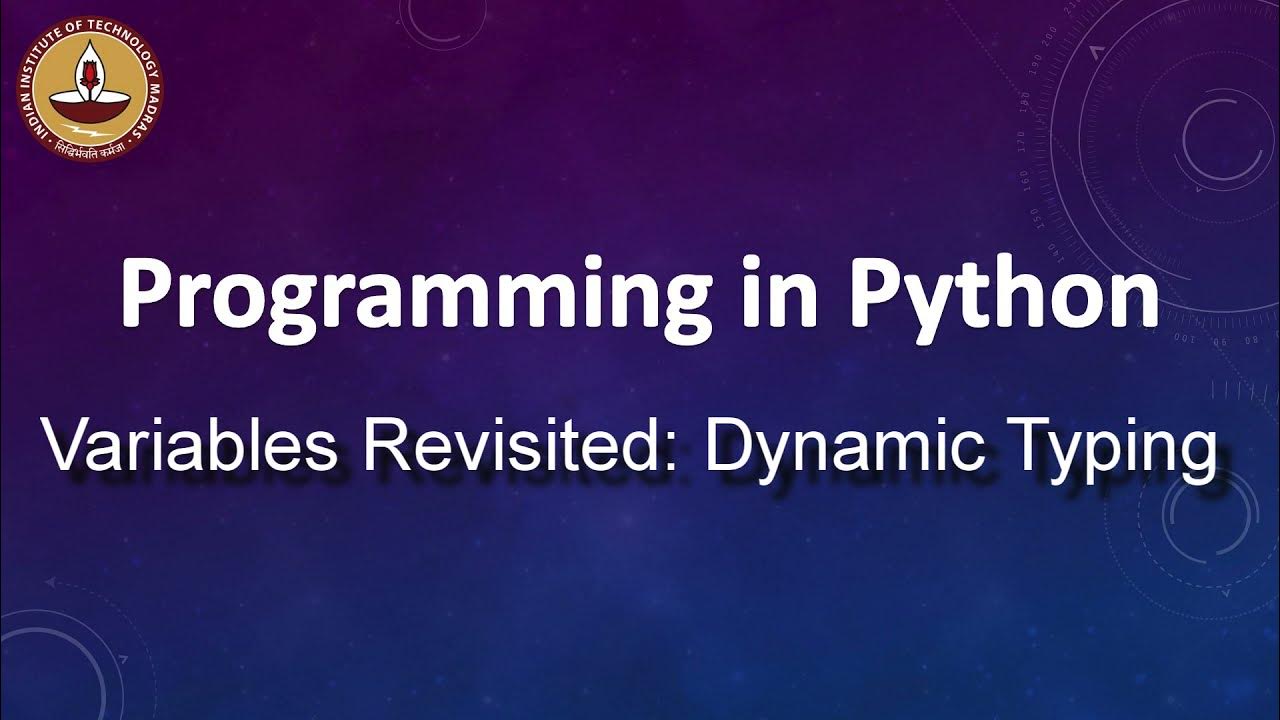 Variables Revisited Dynamic Typing - YouTube