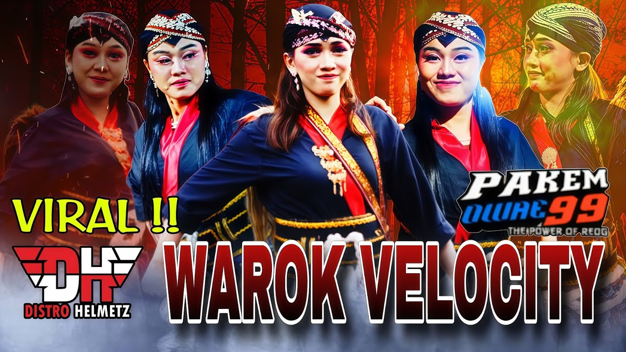 WAROK VELOCITY PAKEM OWAE 99 TERBARU !! PAKEM OWAE 99 LIVE WINDUSARI MAGELANG