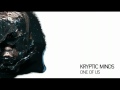 Kryptic Minds - One Of Us