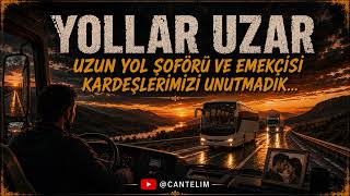 Arabesk - Yollar Uzar. Uzun Yol Emekçilerine Şarkılar