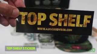 OFFICIAL Top Shelf April 2015 420GoodyBox Unboxing