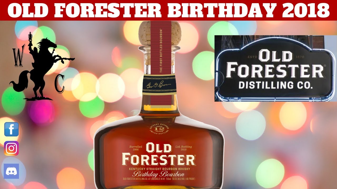 Old Forester 12 Year Kentucky Straight Birthday Bourbon 2018 Tasting and Review
