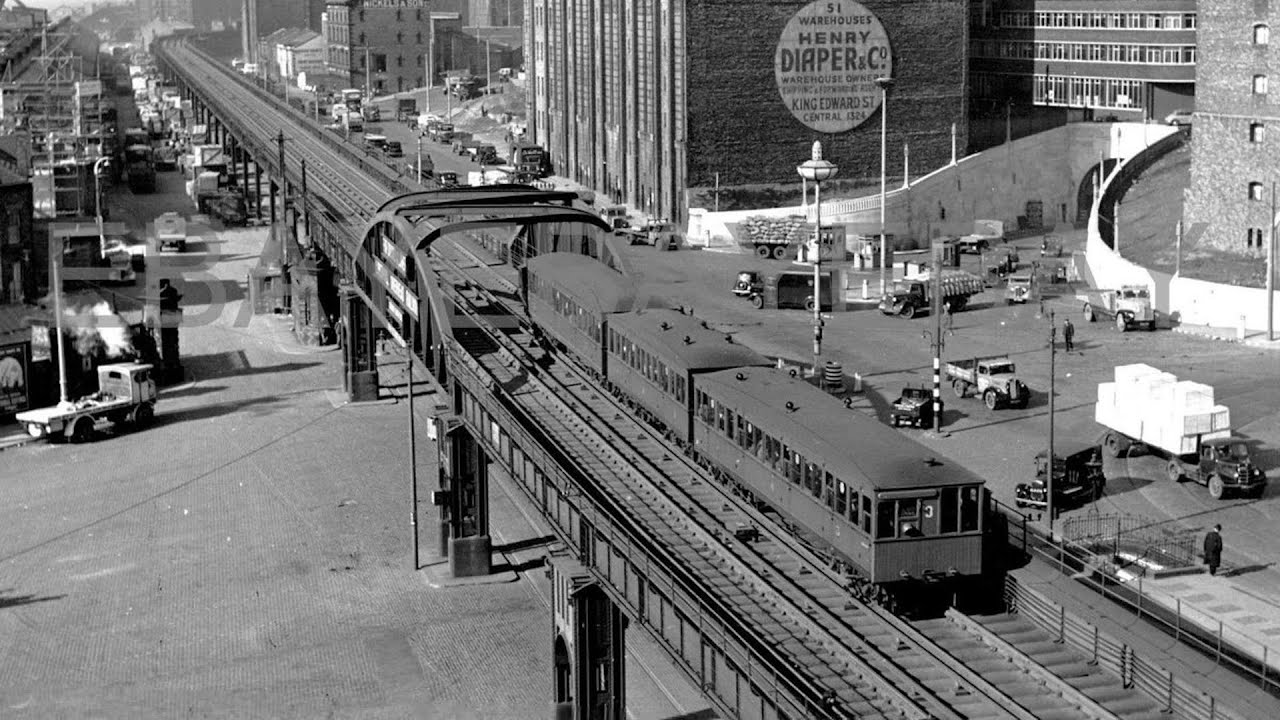 Places - Lost in Time: The Liverpool Overhead Railway (Reworked)