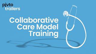 Collaborative Care Model Training | Course Trailer