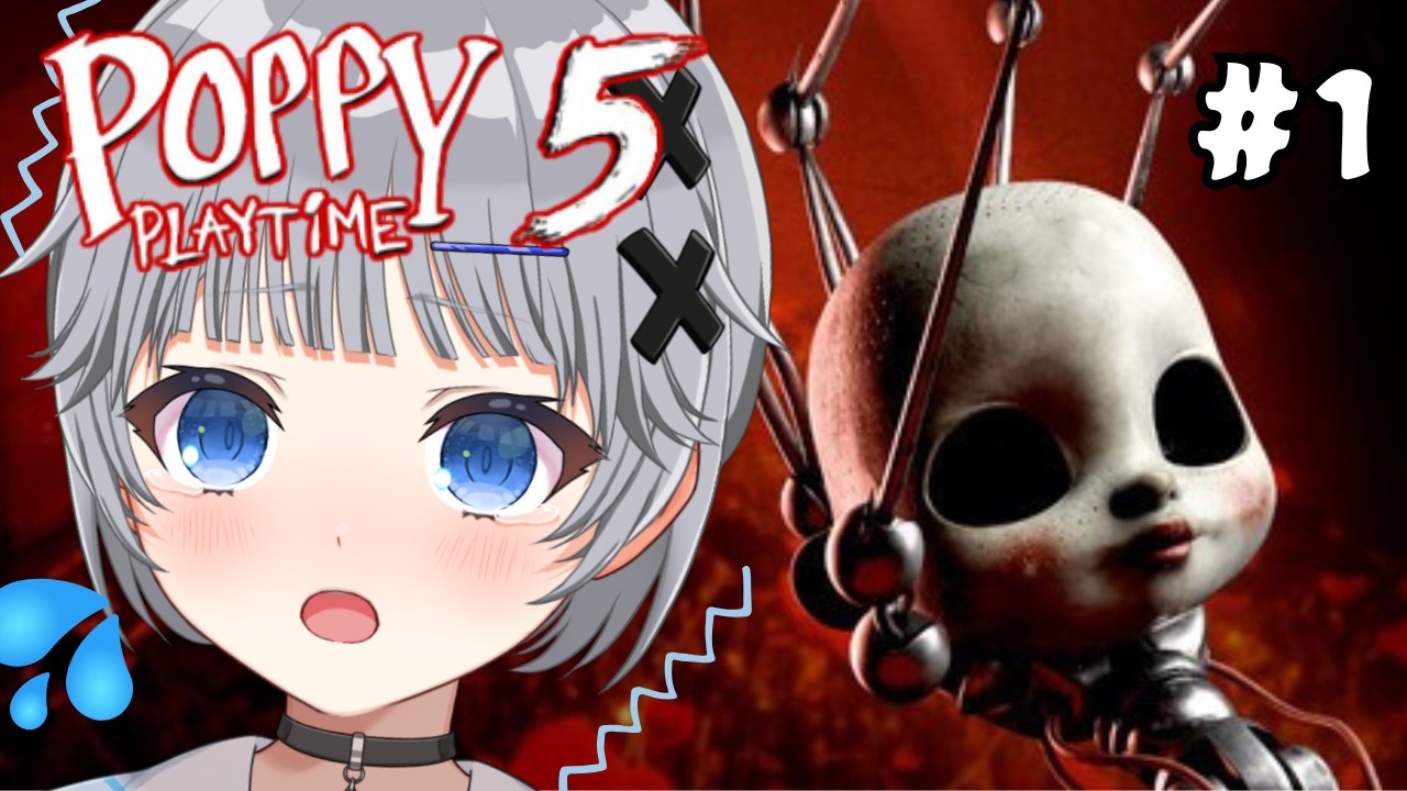 【Poppy Playtime Chapter5】#1 ポピープレイタイムチャプター5が来た🌟一体どうなるの！？【猫乃間うと/パレデミア学園】 #うとすとりぃむ