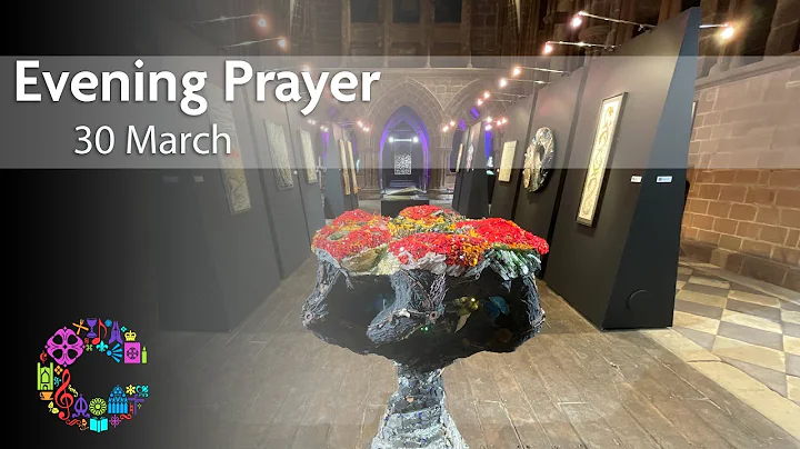 Evening Prayer | Wednesday 30 March| Chester Cathedral