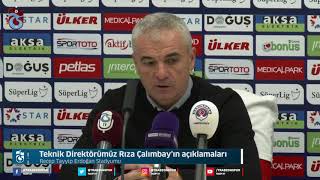 Teknik Direktörümüz Rıza Çalımbay'ın açıklamaları