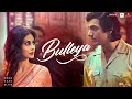 Bulleya Full Video Rabbi Shergill Shahid Mallya RAW John Abraham Mouni R Jackie Shroff 