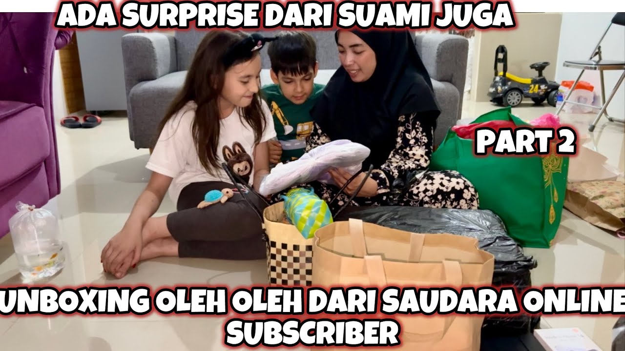 ADA SURPRISE DARI SUAMI DAN HADIAH DARI SUBSCRIBER SAUDARA ONLINE PART 2