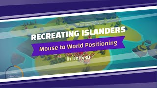Recreating Islanders - ScreenPointToRay and Raycasting in Unity - Part 1