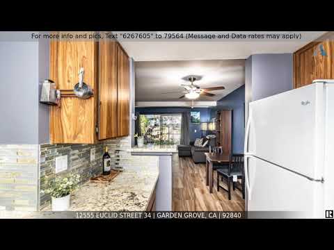12555 Euclid Street 34, Garden Grove, CA home video tour