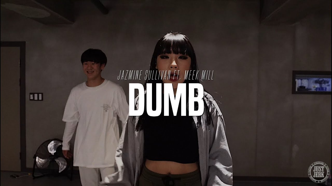 Jiyoung class | Jazmine Sullivan ft. Meek Mill - Dumb | Justjerk Dance Academy 춤추는곰돌