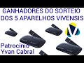 RESULTADO DO SORTEIO DOS 5 APARELHOS VIVENSIS TV SAT REALIZADO PARA O GRUPO DO CYDO REY DAS ANTENAS