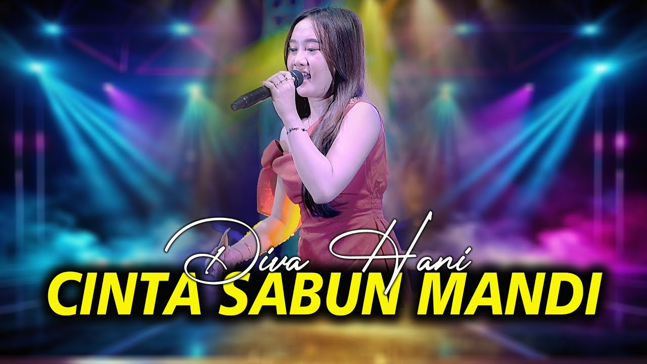 CINTA SABUN MANDI - DIVA HANI | NEW ASTINA (OFFICIAL LIVE MUSIC)