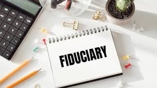 What is a Fiduciary? | Understanding Fiduciary Duty and Its Importance in Financial Relationships