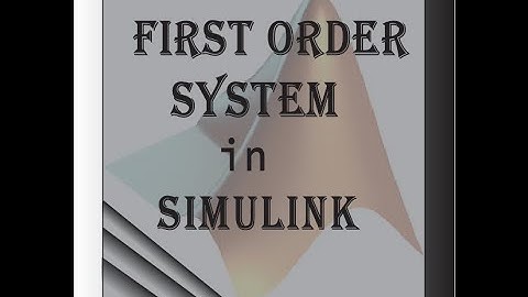 First order system in simulink in Bangla