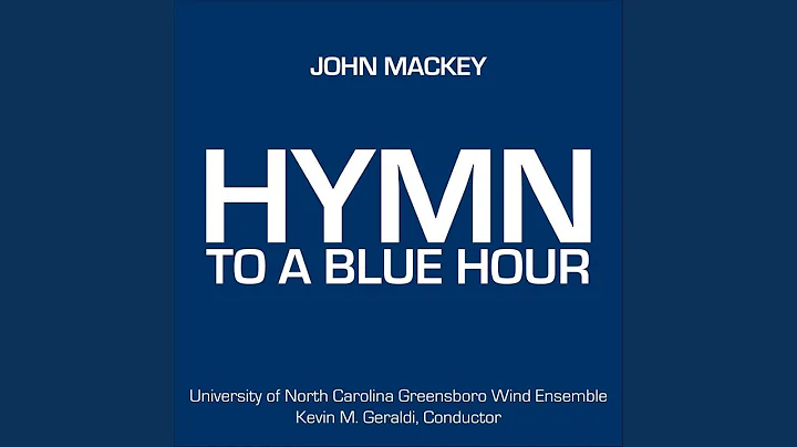 Mackey: Hymn to a Blue Hour