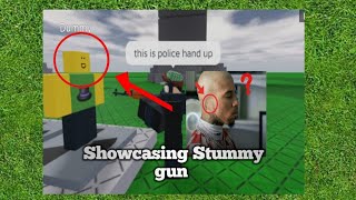 [Showcasing] Stummy Gun [Require][2026]
