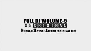 Furkan Soysal - Lizard (Original Mix) Resimi