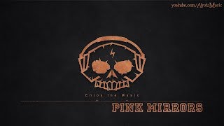 Pink Mirrors by Ooyy - [Electro, Future Bass Music]