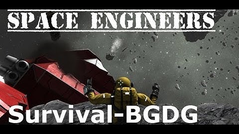 Space Engineers Survival Lets Play - Episode 1 Getting Started