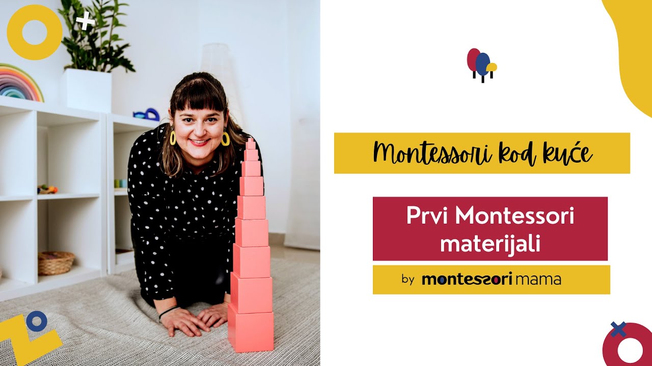 Montessori kod kuce - prvi Montessori materijali