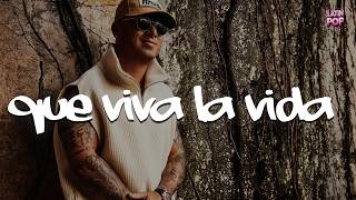 Wisin - Que Viva la Vida (Letra)