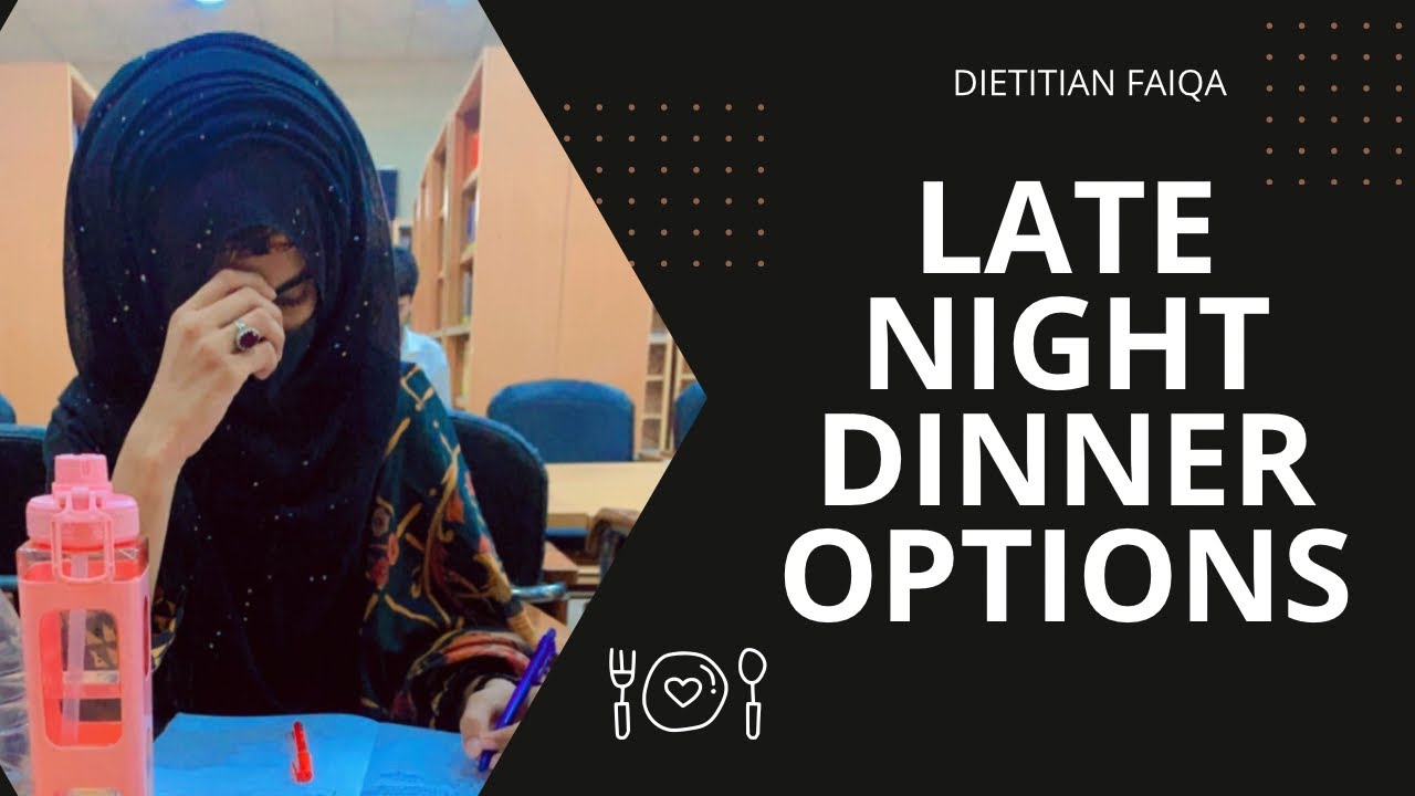 Late Night Dinner Options How To Improve Sleeping Cycle How Bad late-night-dinner-options-how-to-improve-sleeping-cycle-how-bad