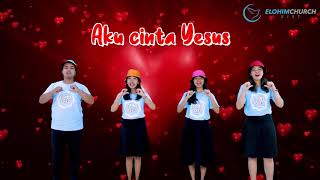 Lagu Anak Sekolah Minggu - 'I Love You Jesus'