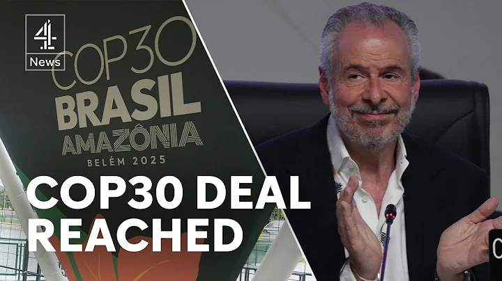 COP30 climate deal reached without plan to reduce fossil fuels