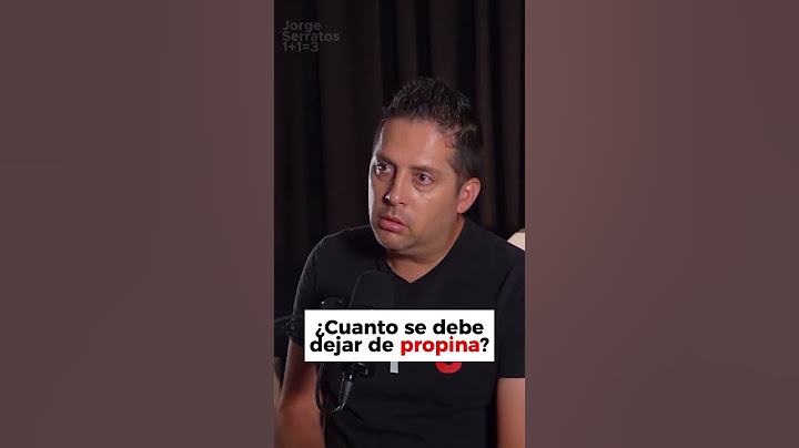 ¿Cuanto se debe dejar de propina? 💰