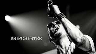 A Tribute to Chester Bennington #RIPCHESTER Linkin Park