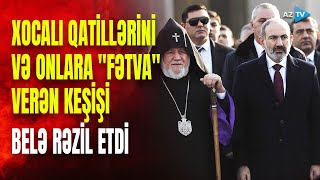 Paşinyan Xocalı cəlladlarını 'topa tutdu': Nikoldan erməni radikallarına şillə kimi cavab