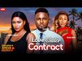 LOVE UNDER CONTRACT - MAURICE SAM, PEARL WATS, MERCY ISOYIP 2026 Nigerian Latest Full Movies
